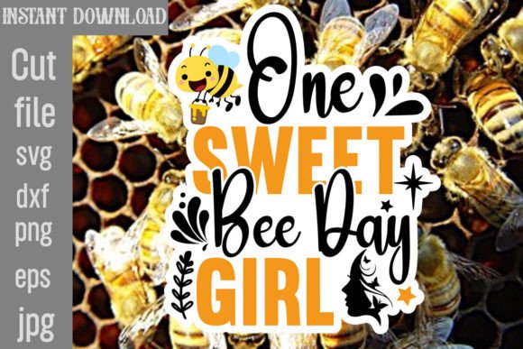 Download One Sweet Bee Day Girl SVG Cut File - One sweet bee day girl svg cut file Collection